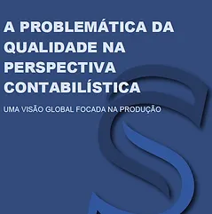 Capa do Livro A problemática da qualidade na perspectiva contabilistica. Uma visão global focada na produção